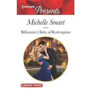 USED-Billionaire's Baby of Redemption by Smart, Michelle (Unknown)