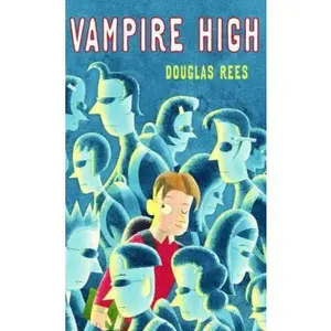 USED-Vampire High by Douglas Rees (Unknown)