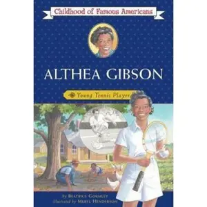 USED-Althea Gibson: Young Tennis Player (Childhood of Famous Americans) by Beatrice Gormley (Paperback)