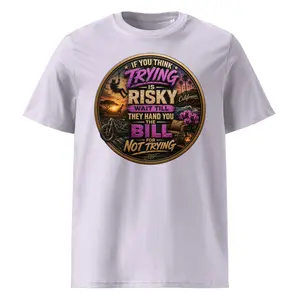 Trying is not risky 2nd Edition