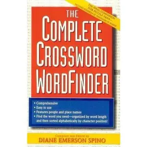 USED-The Complete Crossword Word Finder by Diane E. Spino (Unknown)