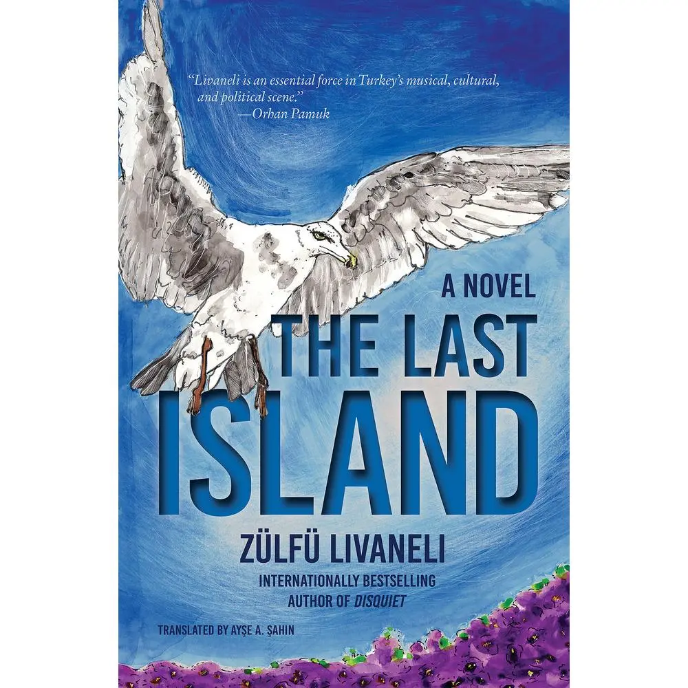 USED-The Last Island by Livaneli, Zülfü (Paperback)