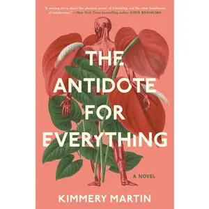 USED-The Antidote for Everything by Martin, Kimmery (Hardcover)
