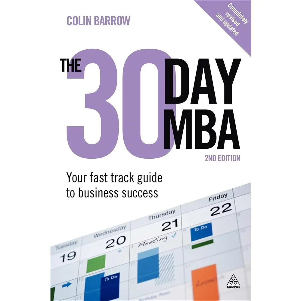 USED-The 30 Day MBA: Your Fast Track Guide to Business Success by Colin Barrow (Paperback)