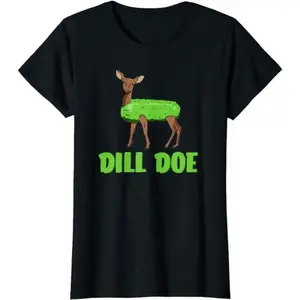 Funny Adult Humor Shirts For Women, Dill Doe Funny Adult Humor Funny Nature Deer Redneck T-Shirt