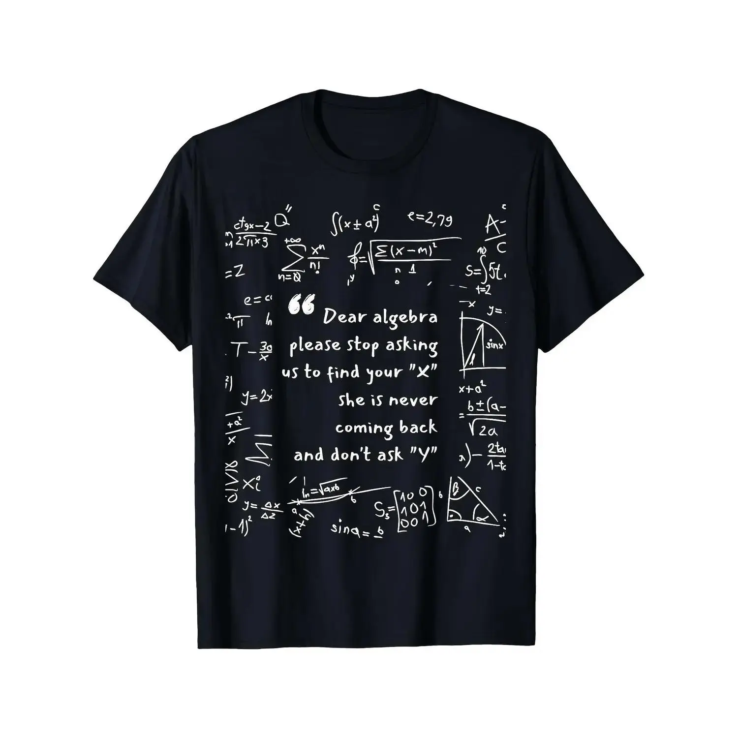 Hilarious Algebra Math Joke Cotton T-shirt for Men Featuring Equation Print Comfortable Relaxed Fit Short Sleeve Top with Glossy Finish Sizes S to 3XL Ideal Gift for Office and Math Fans