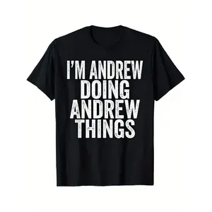 merch shirts Men'S "I'm Andrew Doing Andrew Things" Graphic T-Shirt - 100% Bold Statement Crewneck Tee with Lettering, Comfortable Casual Fit Short Sleeve Shirt for Daily Wear, Beach & Parties - Funny Gift for Dad, Husband, Family - All-Season Casual Roun