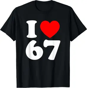 100% Cotton Fashion Garment I Love 67 Year Old 67th Birthday Party Anniversary Retro 80s T-Shirt