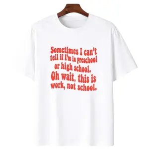 Can't Tell Preschool High School Or Work Relatable Humor Slogan T-Shirt