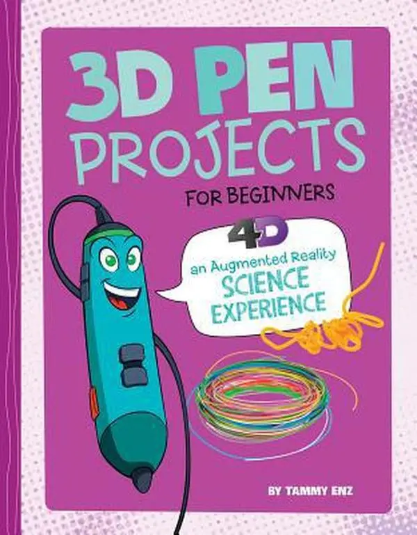 USED Book - 3D Pen Projects for Beginners: 4D an Augmented Reading Experience by Enz, Tammy (Hardcover) - english