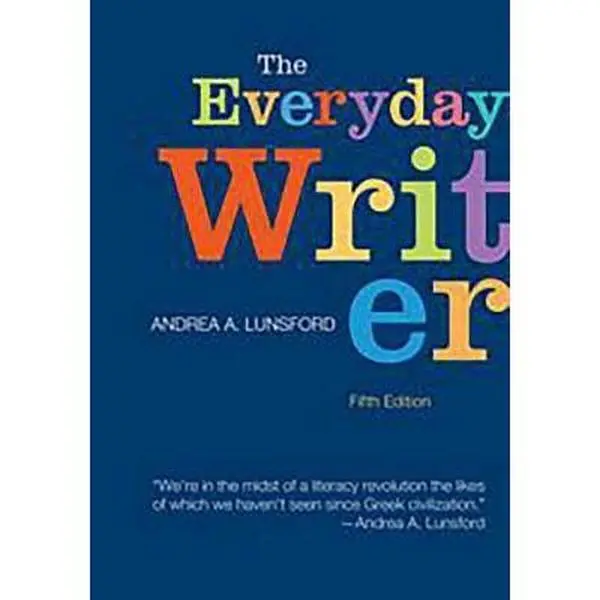 USED-The Everyday Writer by Andrea A. Lunsford (Plastic Comb)