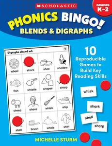 Phonics Bingo: Blends & Digraphs -- Michelle Sturm - Paperback