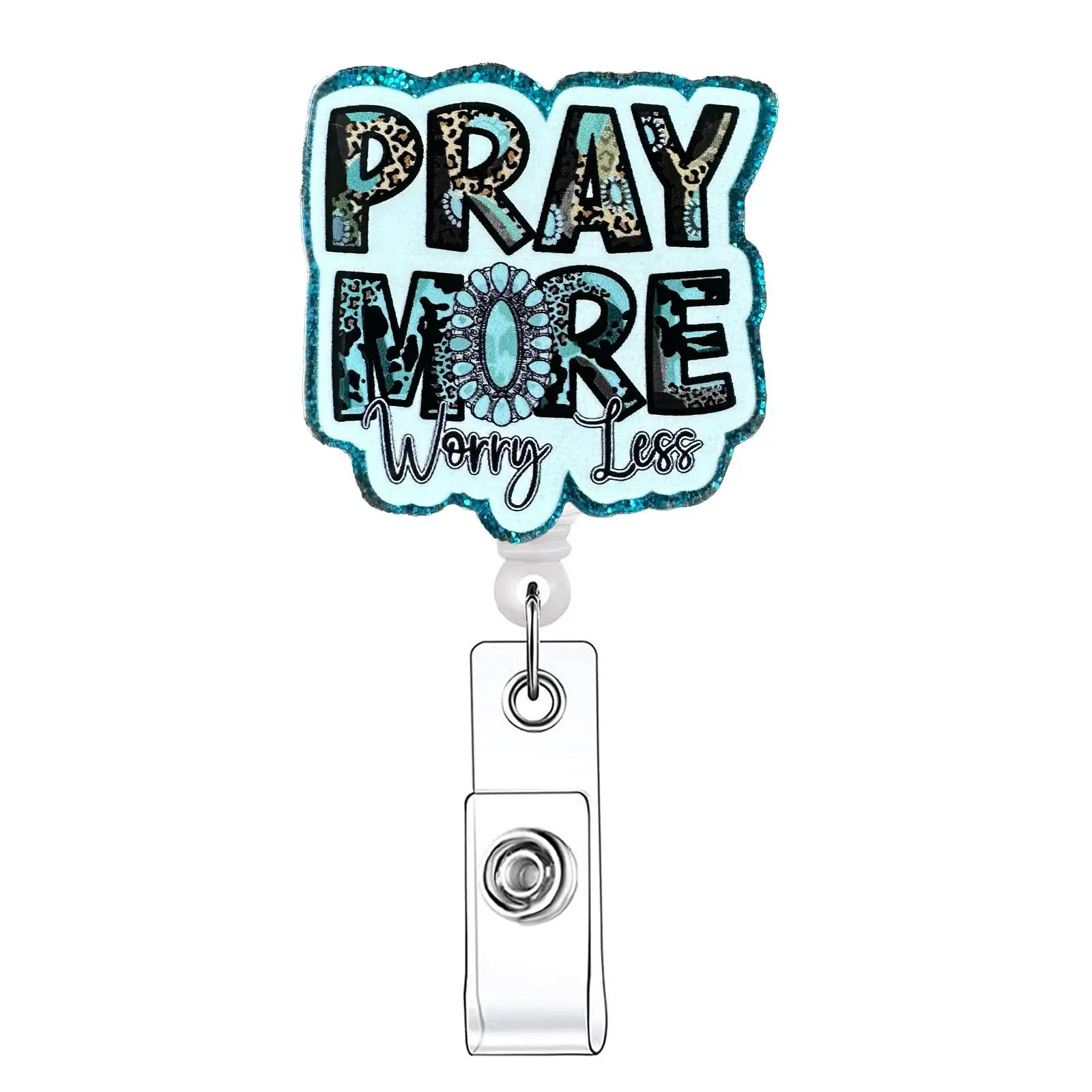 Pray More Worry Less Letter Pattern Retractable Badge Reel, Badge Buddy Nursing, Medical Badge Reel, 1 Count Acrylic ID Holder with Clip, Badge Accessories for Nurses, Doctors, Students & Office Staff