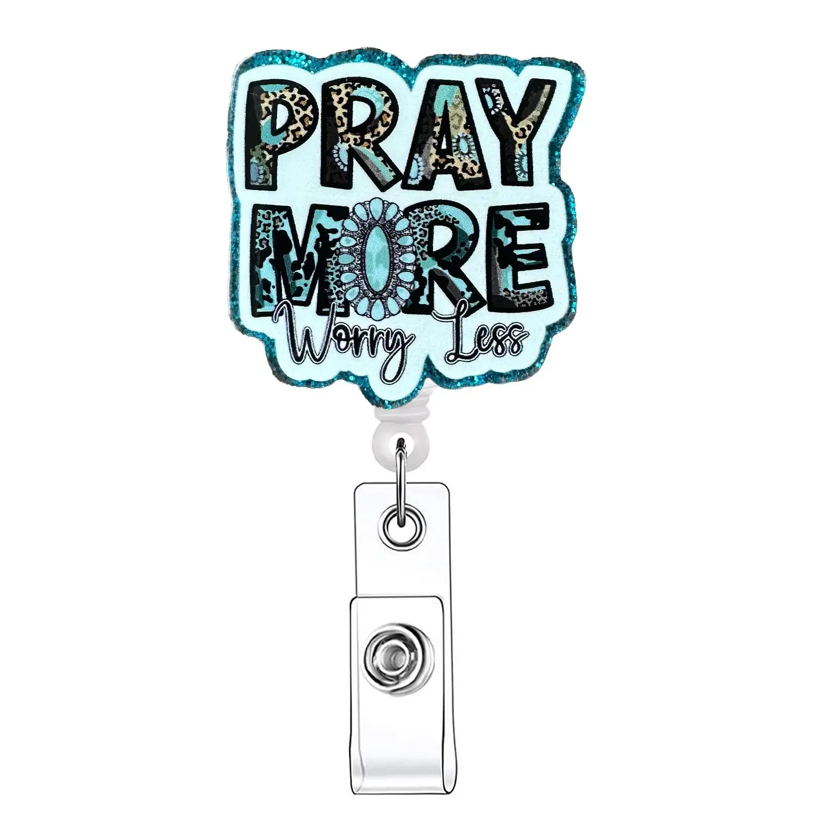 Pray More Worry Less Letter Pattern Retractable Badge Reel, 1 Count Acrylic ID Holder with Clip for Nurses, Doctors, Students & Office Staff