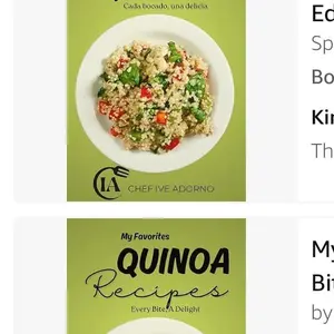 Chef Ive Adorno Quinoa Recipes - Healthy and Creative Recipes for Breakfast, Lunch, Dinner, Snacks & Desserts