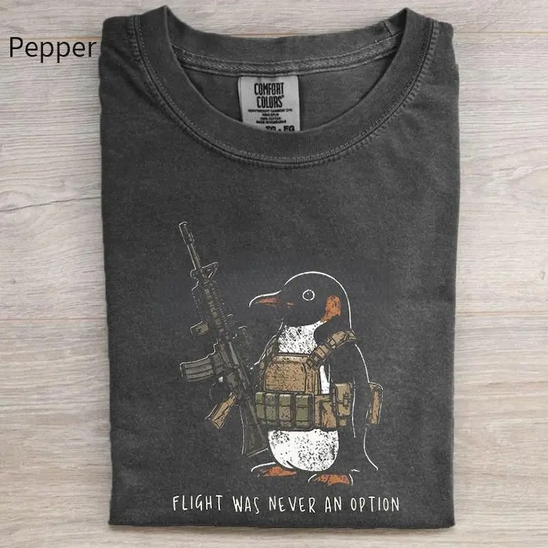 Comfort Color T - Shirt Tactical Penguin Shirt, Flight Was Never An Option Tee, Funny Military Animal Shirt, Armed Penguin Meme, Funny Gift For Him