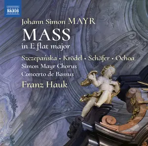 Hauk  Concerto De Bassus  Simon Mayr Choir  Szczepanska  Krodel  Schafer  Ochoa - Mass in E Flat Major  [COMPACT DISC - CD]