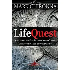 212 MAIN LifeQuest Book by Mark Chironna - Career & Personal Development Guide for Self-Help Enthusiasts, Focused on Change, Direction, Exploration