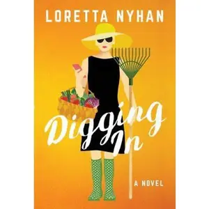 USED-Digging in by Nyhan, Loretta (Paperback)
