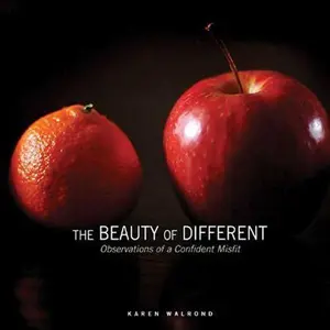 USED-The Beauty of Different: Observations of a Confident Misfit by Walrond, Karen (Hardcover)