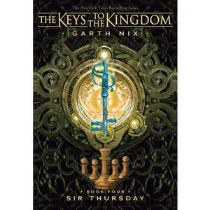 USED-Sir Thursday (the Keys to the Kingdom #4): Volume 4 by Nix, Garth (Paperback)