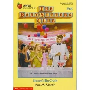 USED-Stacey's Big Crush (Baby-Sitters Club) by Ann M. Martin (Paperback)