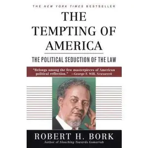 USED-The Tempting of America by Bork, Robert H. (Paperback)