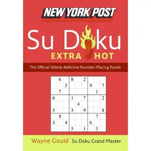 New York Post Extra Hot Su Doku: The Official Utterly Addictive Number-Placing Puzzle by Wayne Gould [Paperback Book]