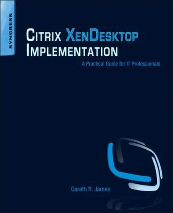 USED-Citrix XenDesktop Implementation: A Practical Guide for IT Professionals by James, Gareth R. (Paperback)
