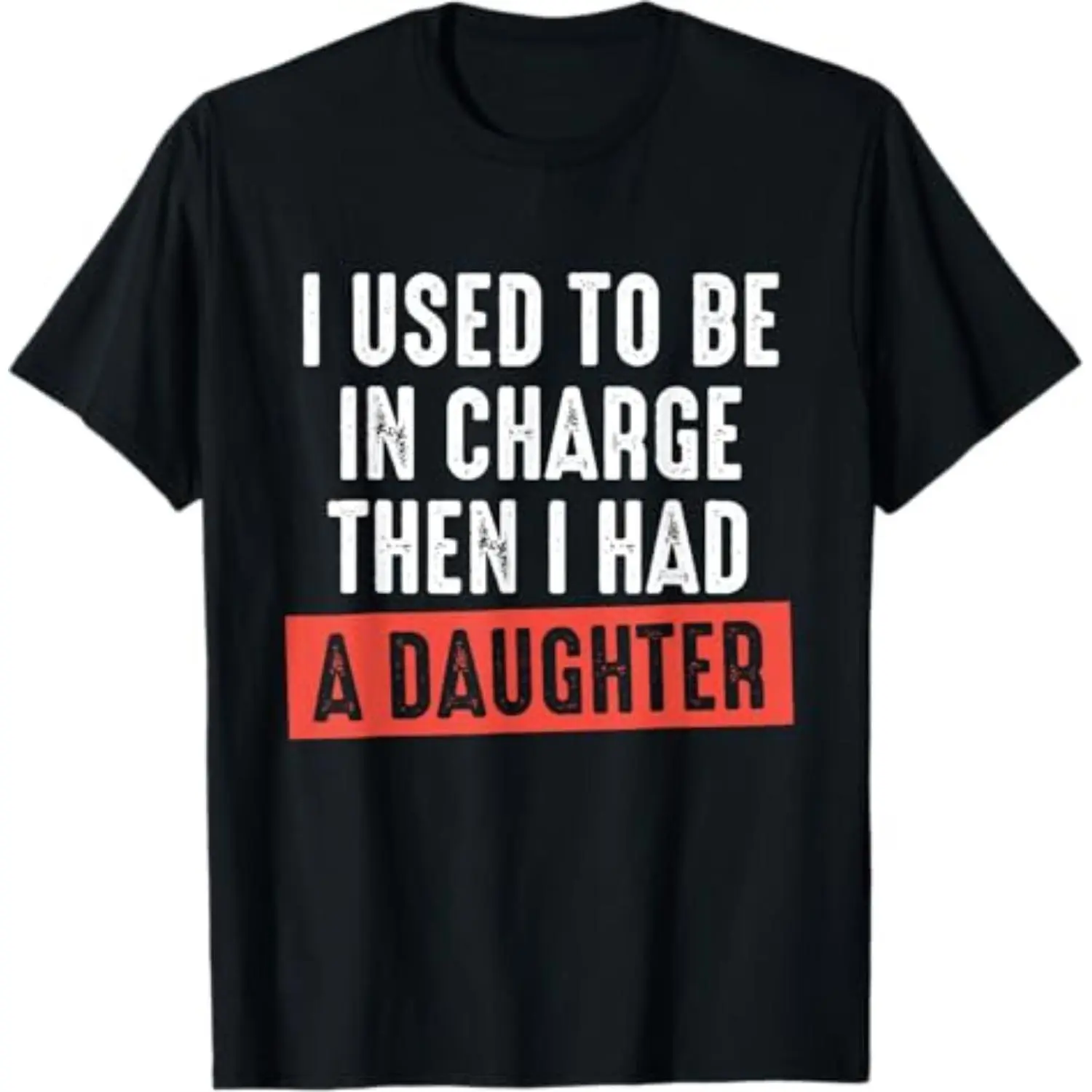 "Men's 'I Used To Be In Charge - Then I Had a 2/3 Daughters' Printed Short-Sleeve Round Neck Loose-Fitting Soft Fabric T-Shirt, Father's Day Gift for Dad, Unisex Streetwear Menswear Top"