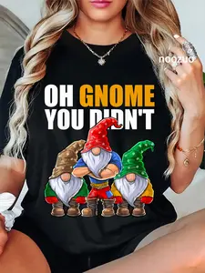 100% Cotton Oh Gnome You Didn't Funny Gardening Gnome Hat Women Men T-Shirt
