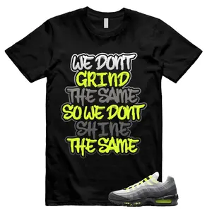 AM 95 Big Bubble Neon Yellow Black Cool Grey 2026 OG T Shirt Match GRIND Unisex