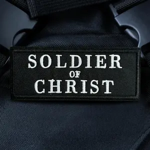 SOLDIER OF CHRIST Tactical Patch Embroidered Hook&Loop Emblem Military Morale Badge Armband Christian Faith Backpack Stickers