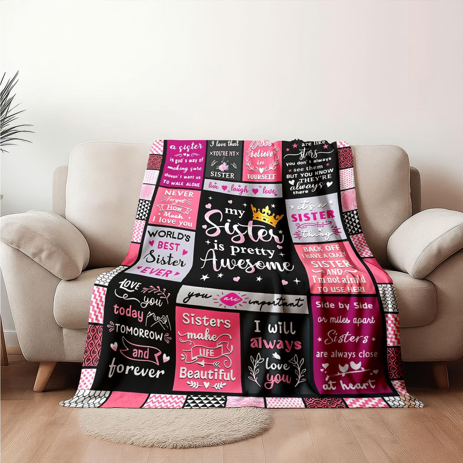 1 PC Sisters Friendship Flannel Throw Blanket, Colorful Patchwork Design, Heartwarming Quotes, Perfect for Bedroom & Sofa, Cozy Atmosphere