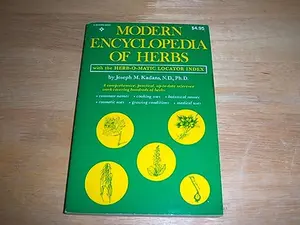 USED Book - Modern Encyclopedia of Herbs, With the Herb-O-Matic Locator Index by Joseph M. Kadans (Paperback) - english