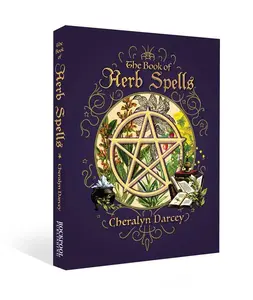 Book of Herb Spells by Cheralyn Darcey - Herb Lore Magick, Nature Magick, Magical Gardening, Spellcasting Grimoire Journal for Religion Enthusiasts