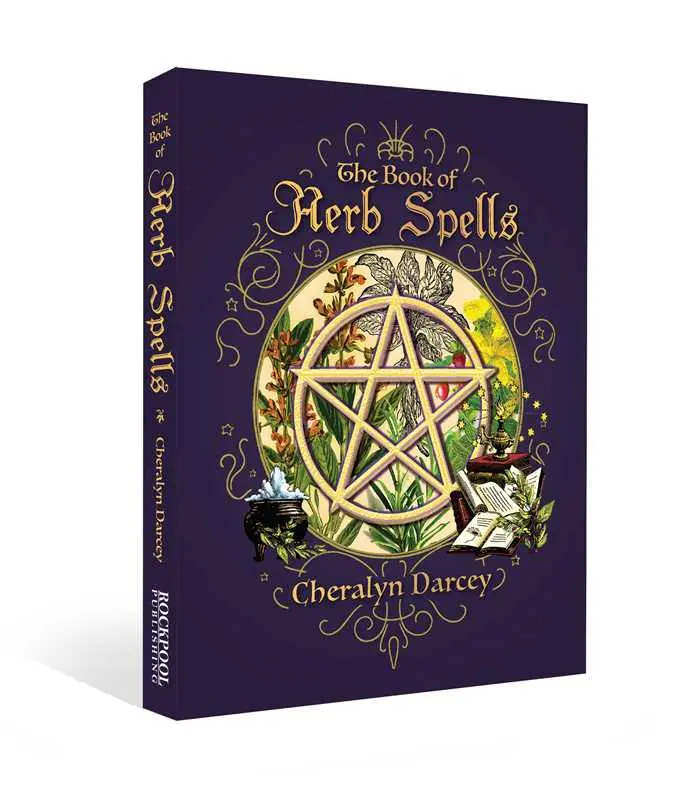 English Herb Spells Book by Cheralyn Darcey - 60 Sacred Herb Spells, Nature Grimoire, Lore, Magical Gardening, Spellcasting Journal to Create Magick Spells, Facilitate Change, Find Support for Religion Enthusiasts, Herb Lore