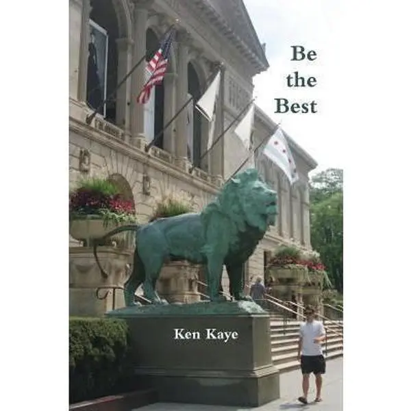 USED Book - Be the Best by Kaye, Ken (Paperback) - english