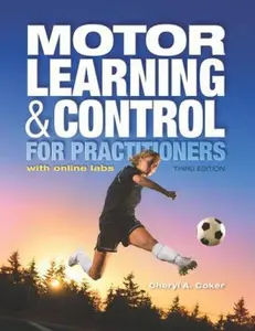 USED-Motor Learning and Control for Practitioners by Cheryl A. Coker (Paperback)