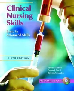 USED-Clinical Nursing Skills: Basic to Advanced, Sixth Edition by Sandra F. Smith (Paperback)