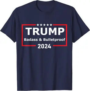 TRUMP BADASS AND BULLETPROOF 2024 VINTAGE TEE Unisex T-Shirt Hoodie Sweatshirt Tank Top