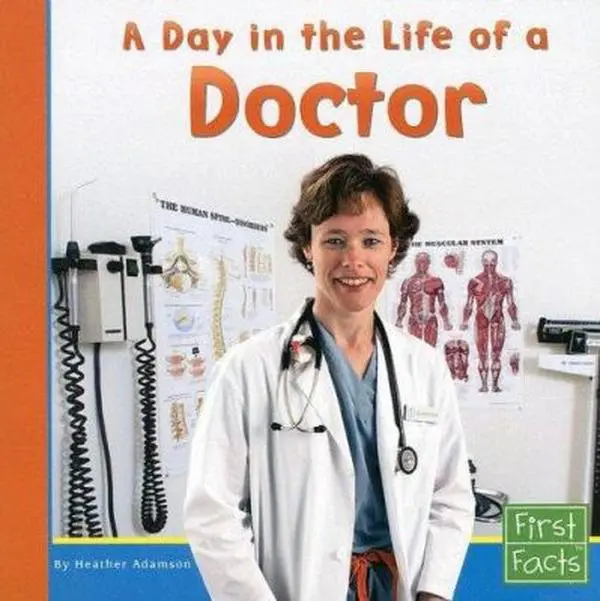 USED Book - A Day in the Life of a Doctor (First Facts; Community Helpers at Work) by Heather Adamson (Paperback) - english