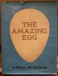 USED-The Amazing Egg (Unicorn Book) by Robert McClung (Unknown)