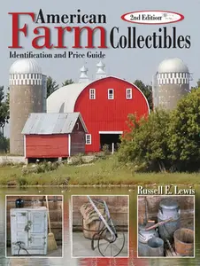 USED-American Farm Collectibles: Identification and Price Guide by Lewis, Russell E. (Paperback)