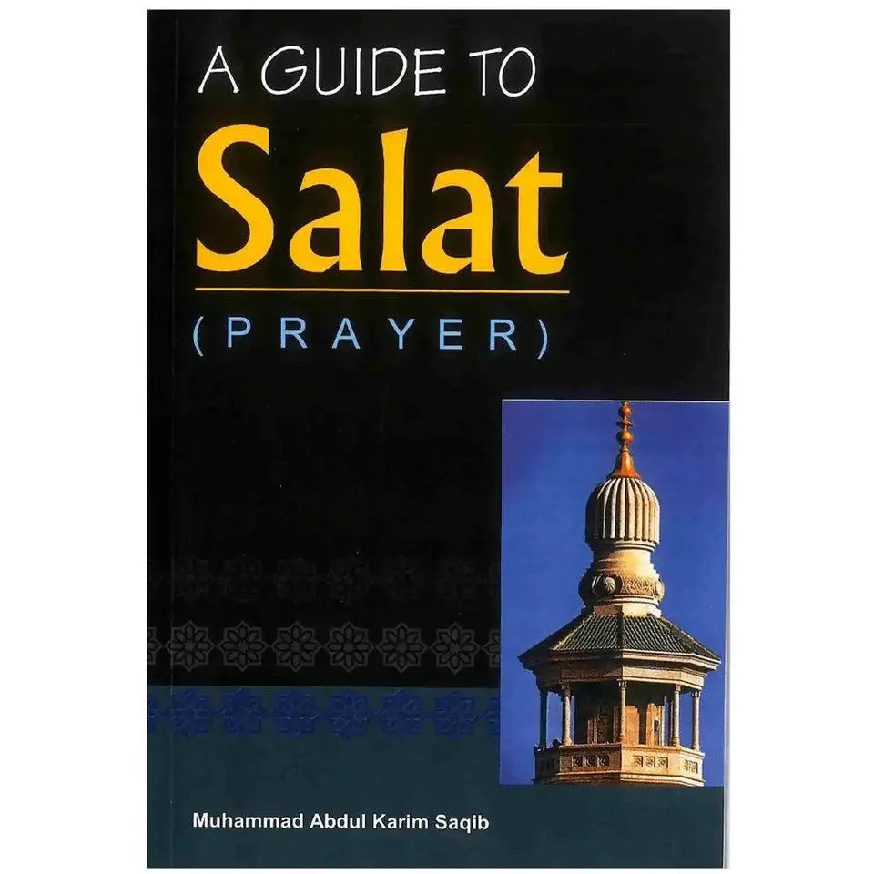 A Guide to Salat ( Prayer )