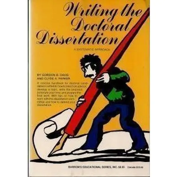USED-Writing the Doctoral Dissertation A Systematic Approach by Davis, Gordon B. (Paperback)