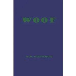 USED-Woof by Owmeow, M. E. (Paperback)