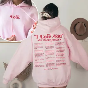 Different Ways Say I Love You In Book Quotes Shirt, I Love You Two Sided Sweatshirt, Aesthetic Love You, Valentine's Gift