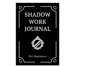 Shadow Work Journal for Beginners: A Guided Book with Prompts, Questions, and Exercises to Transcend Your Shadows Paperback – October 17, 2023