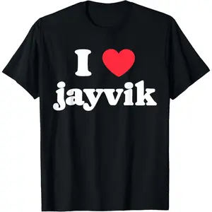 I Love Jaivik I Love Jayvik Hoodie or T-Shirt